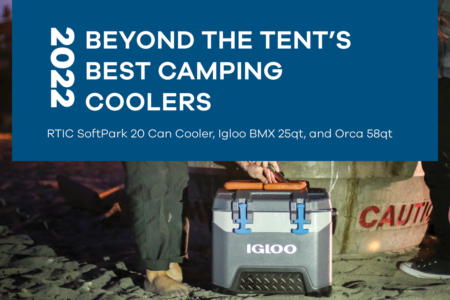 2022 Beyond the Tent’s Best Camping Coolers
